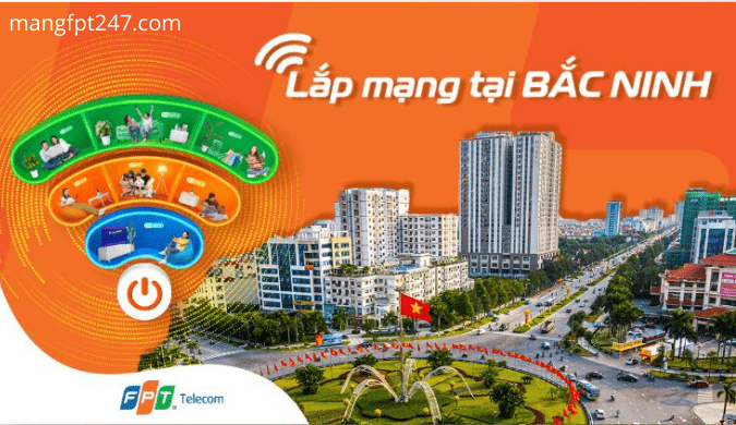 Lắp mạng FPT Bắc Ninh