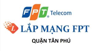 Lắp mạng FPT Tân Phú