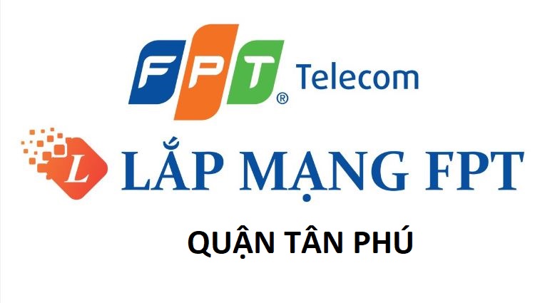 Lắp mạng FPT Tân Phú