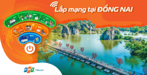 Gắn mạng FPT Đồng Nai